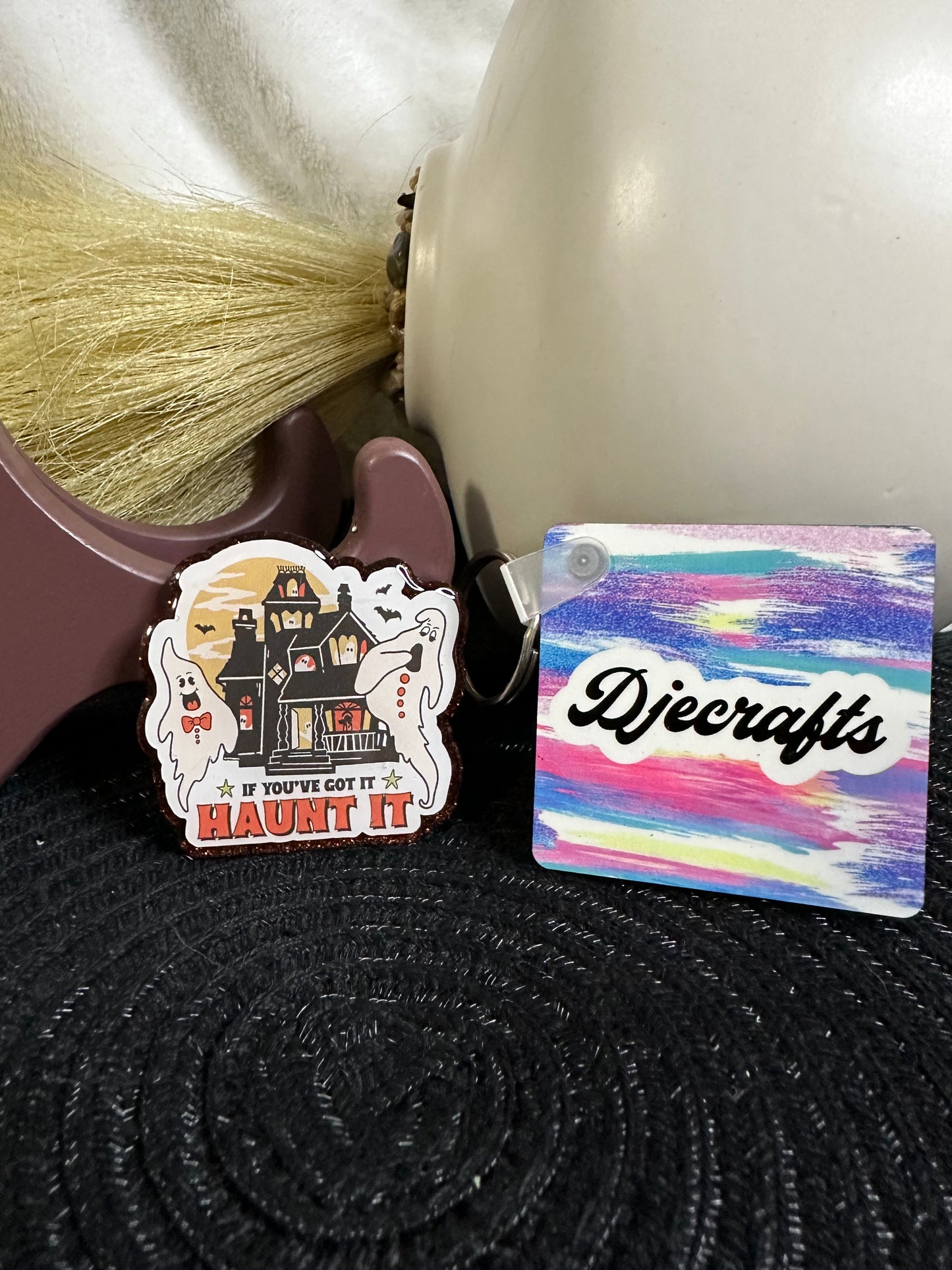 If You’ve Got It Haunt It Badge Reel / Popsocket Topper