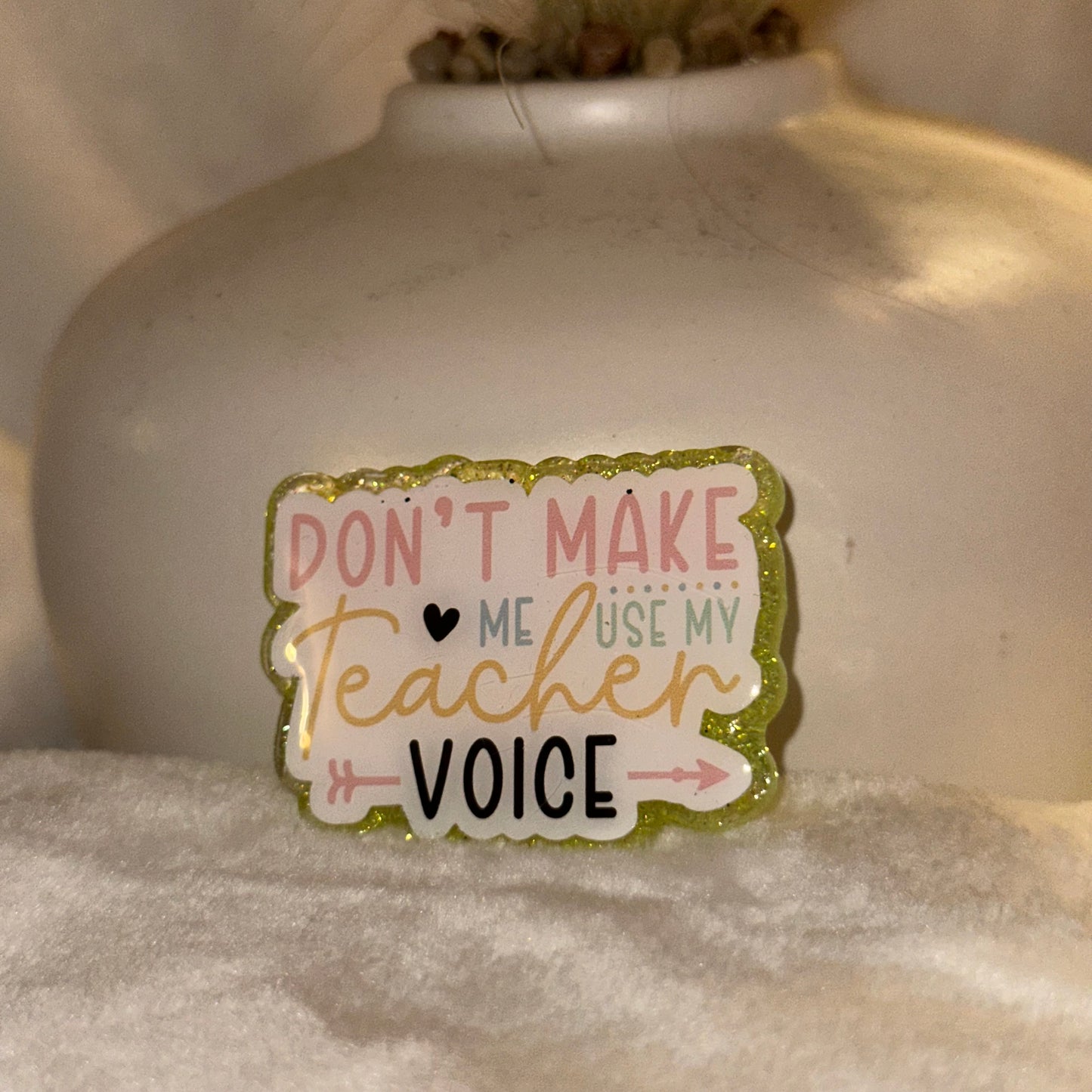 Teacher Voice Badge Reel / Pop socket Topper