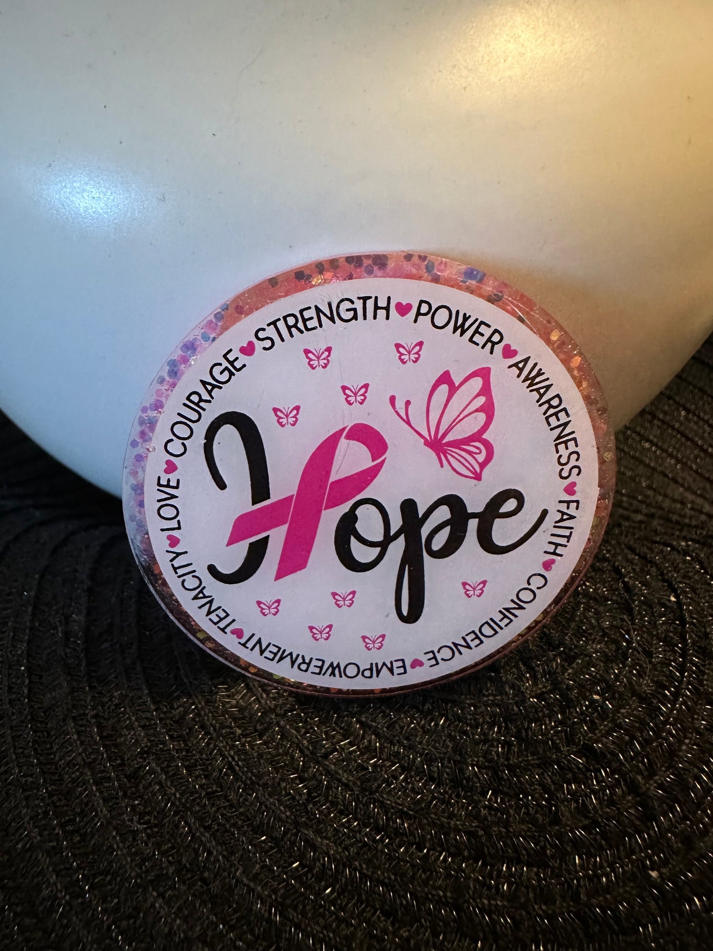 Hope Badge Reel / Pop socket Topper