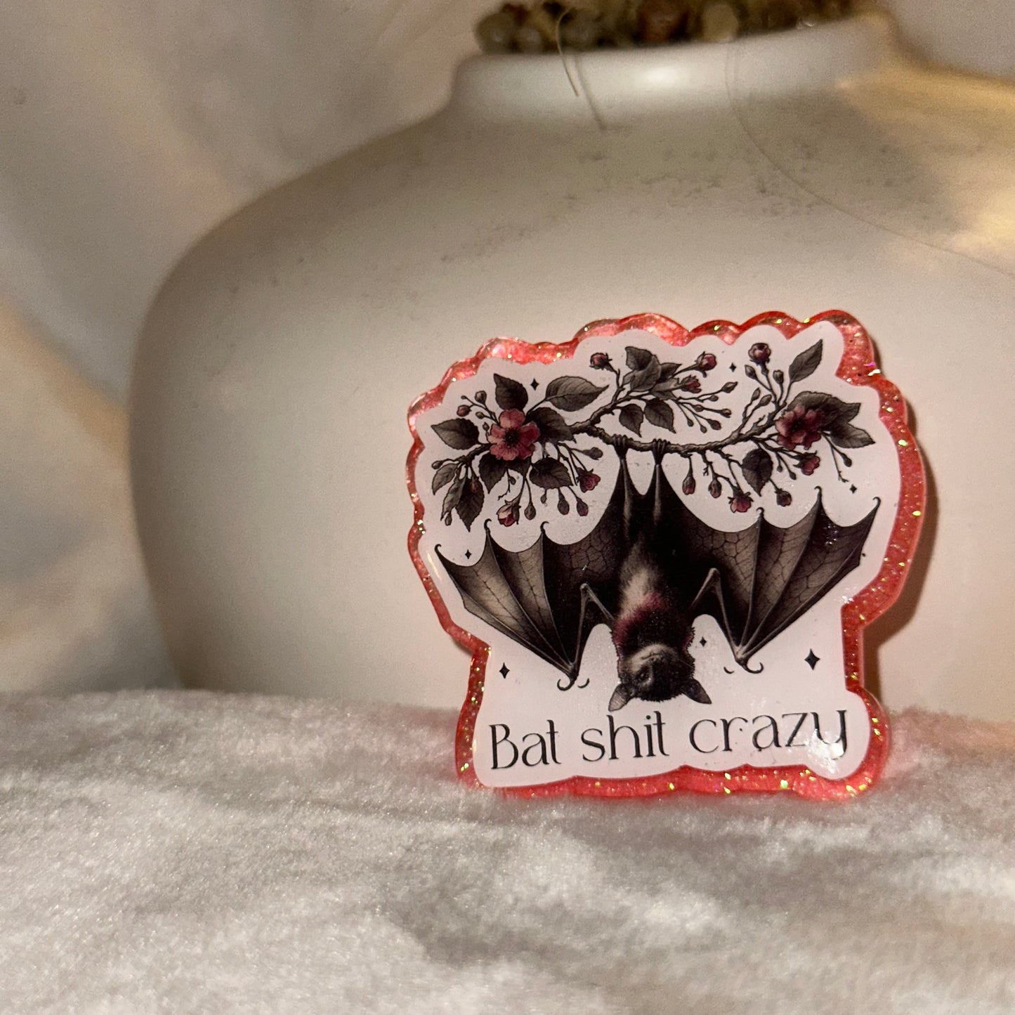Bat Shit Crazy Badge Reel / Pop socket Topper