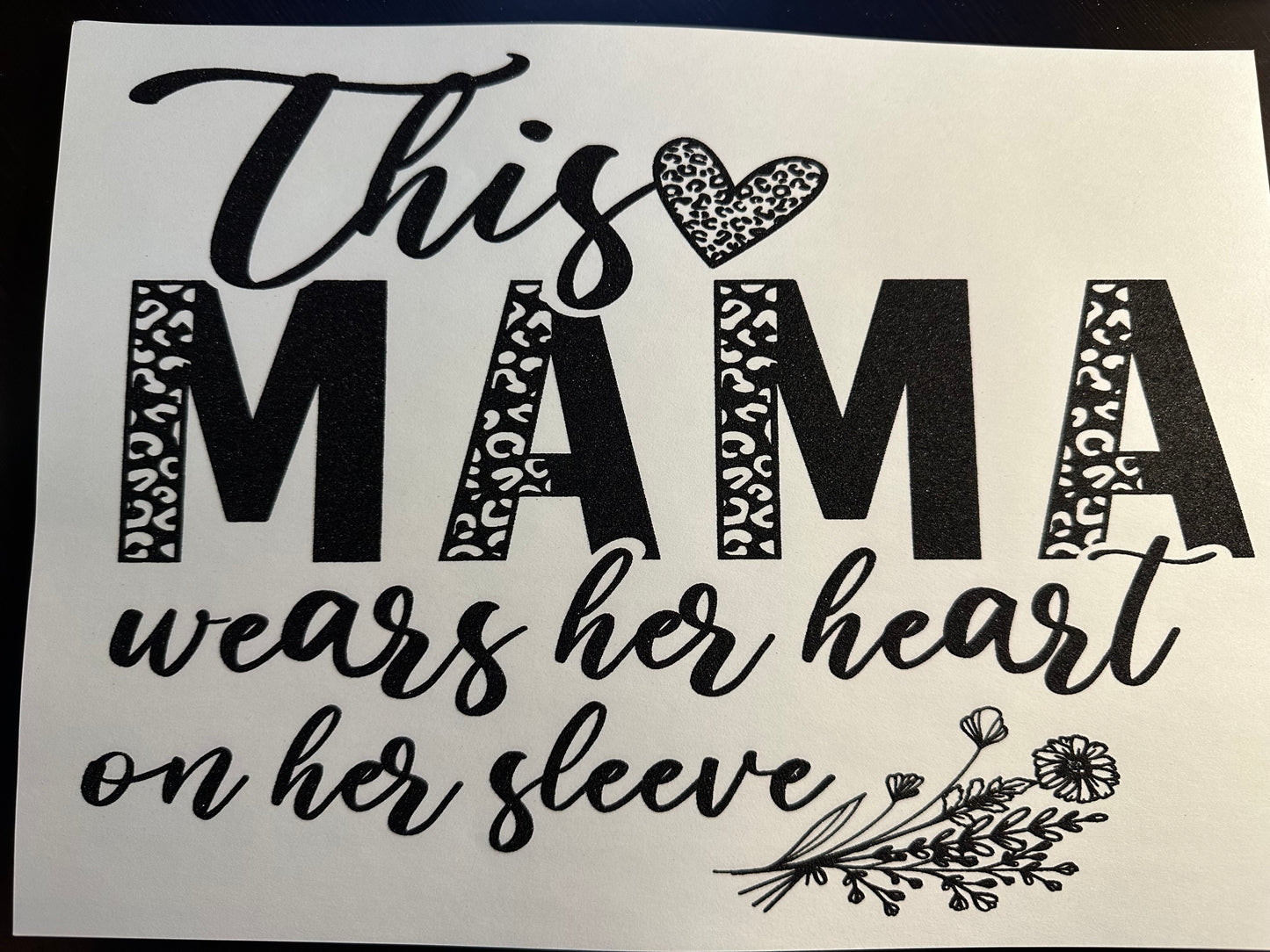 This Mama Wears Her Heart On Her Sleeve T-Shirt