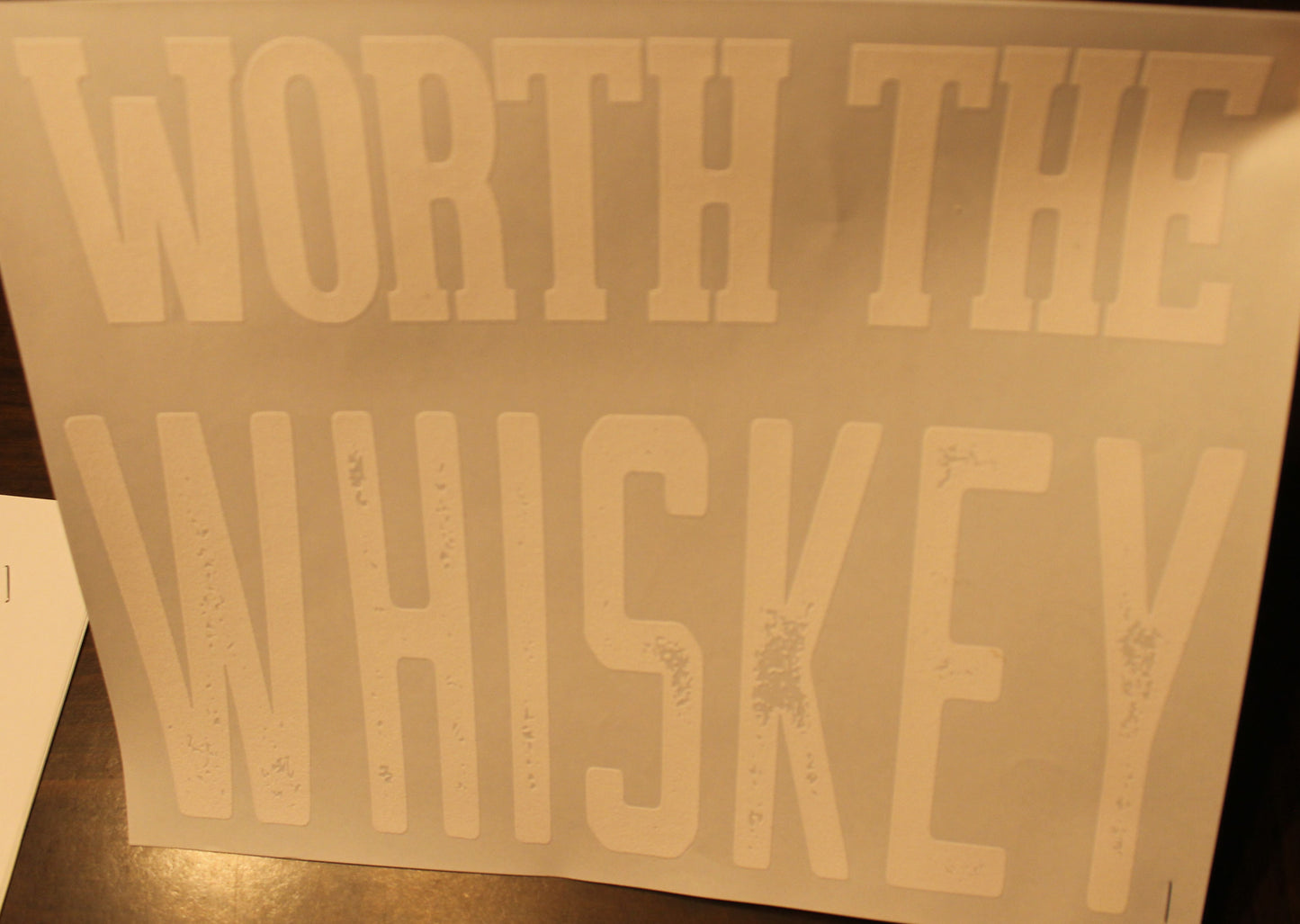 Worth The Whiskey T-Shirt