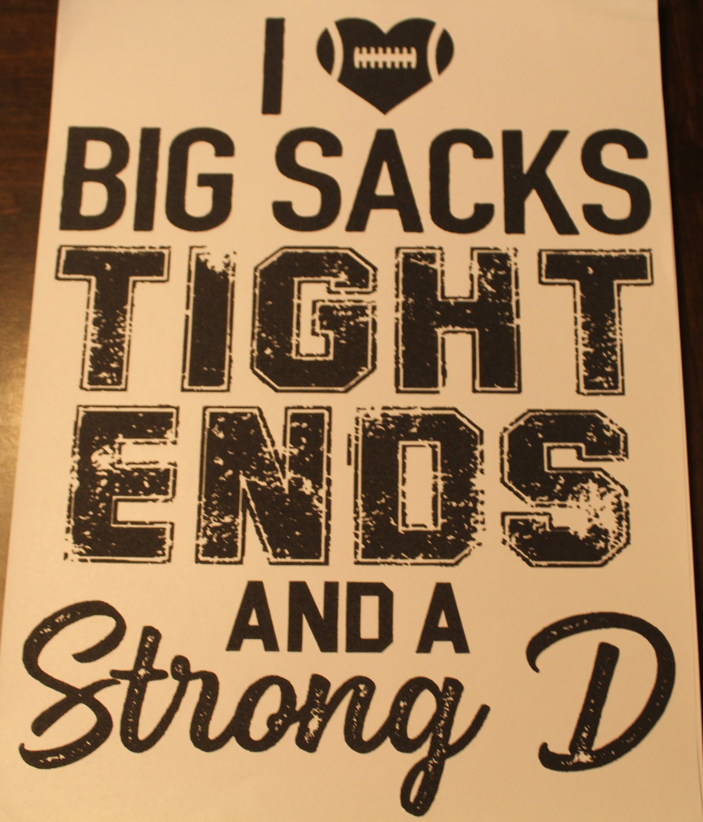 I Love Big Sacks T-Shirt