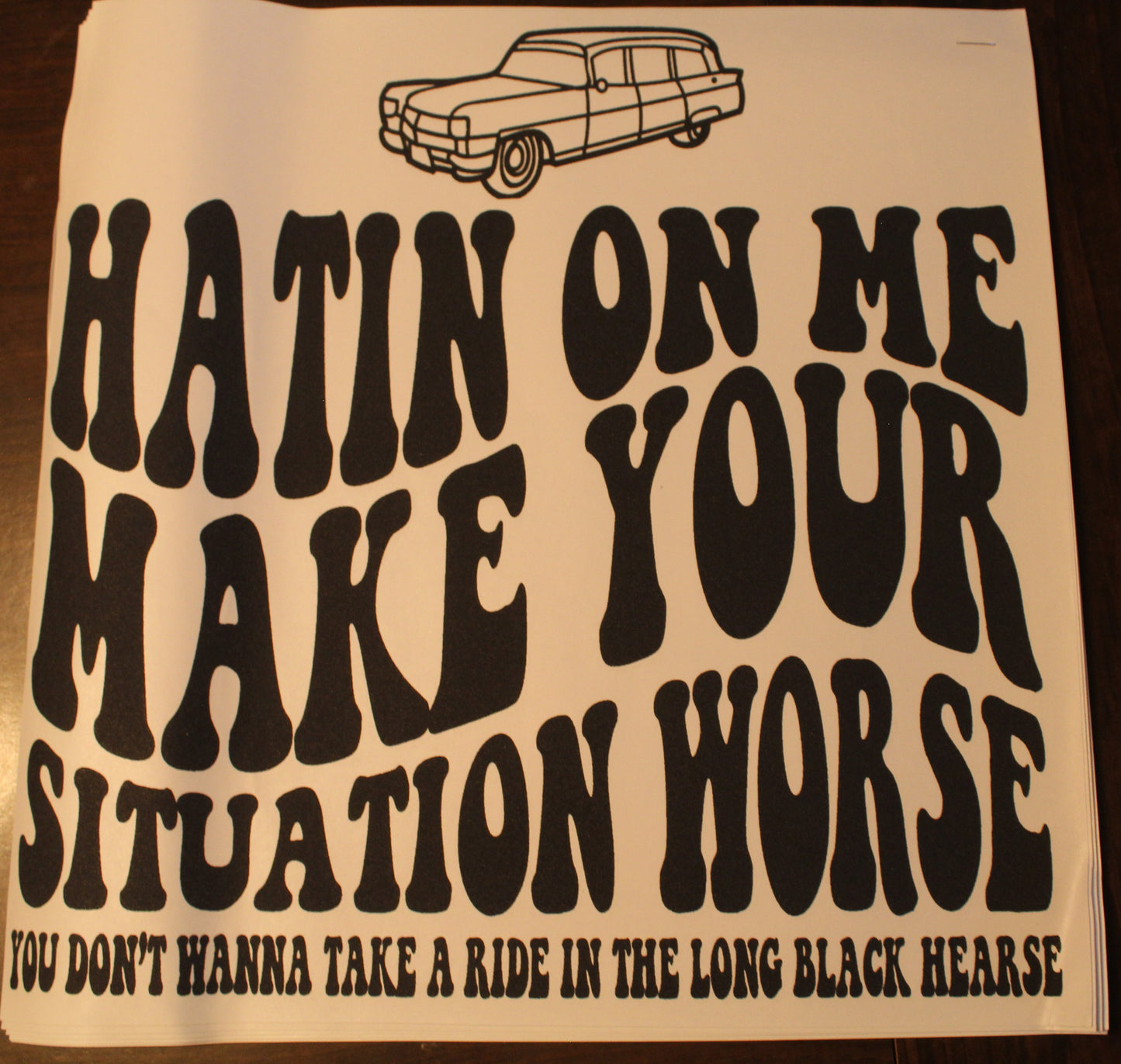 Hatin On Me T-Shirt