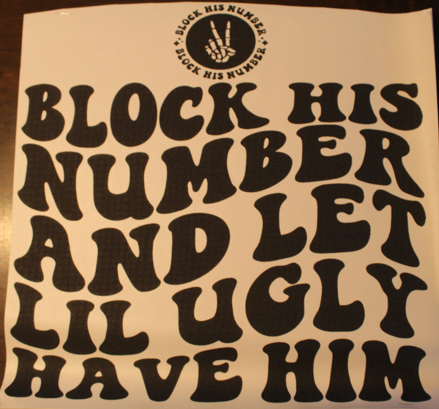 Block His Number Adult T-Shirt