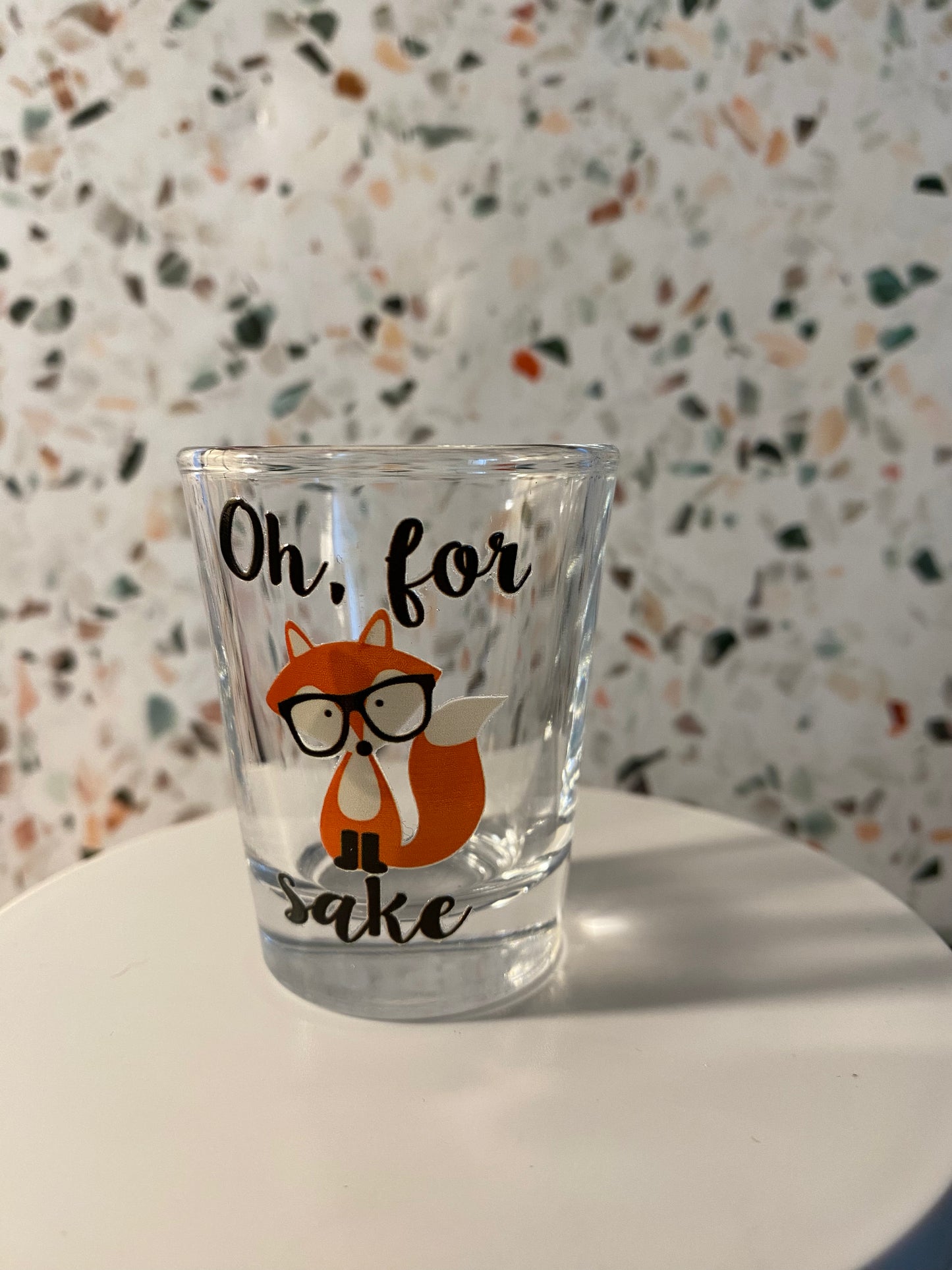 Oh for Fox Sake 1.5 ounce shot glass