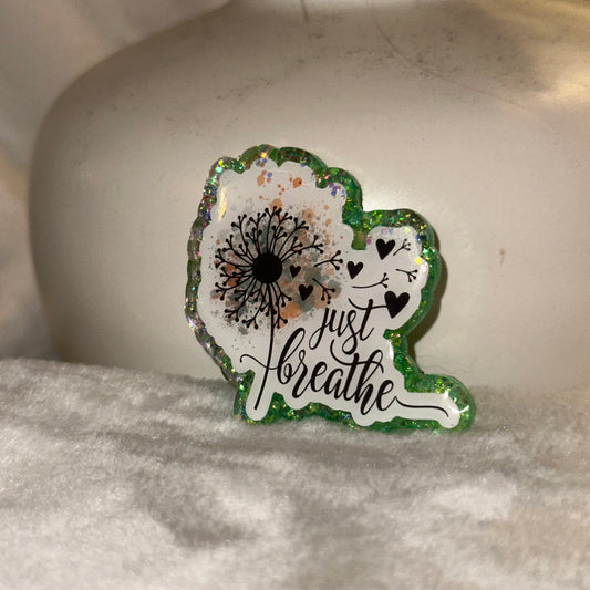 Just Breathe Badge Reel / Pop socket Topper