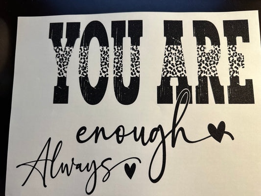 You Are Enough Always Leopard Print T-Shirt