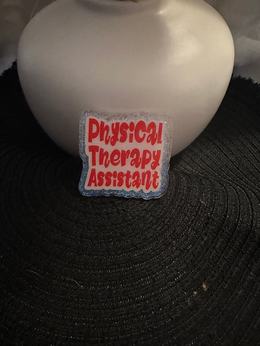 Physical Therapy Assistant Badge Reel / Pop socket Topper