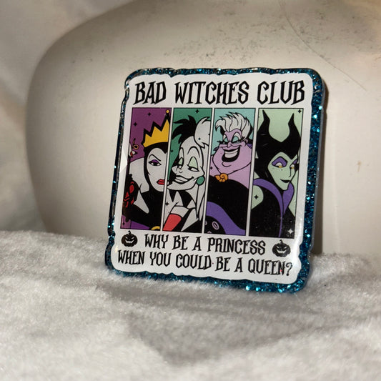 Bad Witches Club Badge Reel / Pop socket Topper