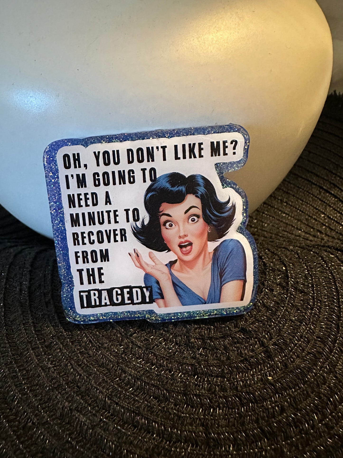 The Tragedy Badge Reel / Pop socket Topper