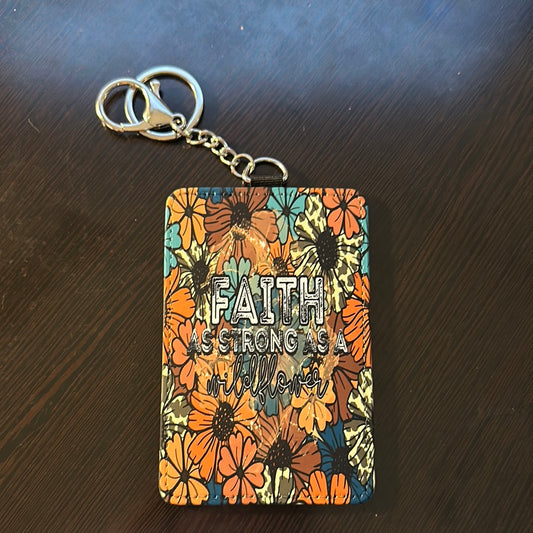 Faith As Strong As A Wildflower Keychain Card Holder