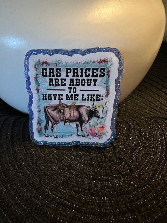 Gas Prices Badge Reel / Pop socket Topper