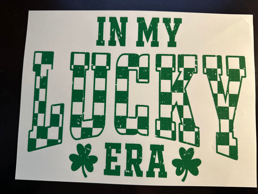 In My Lucky Era Adult T-Shirt