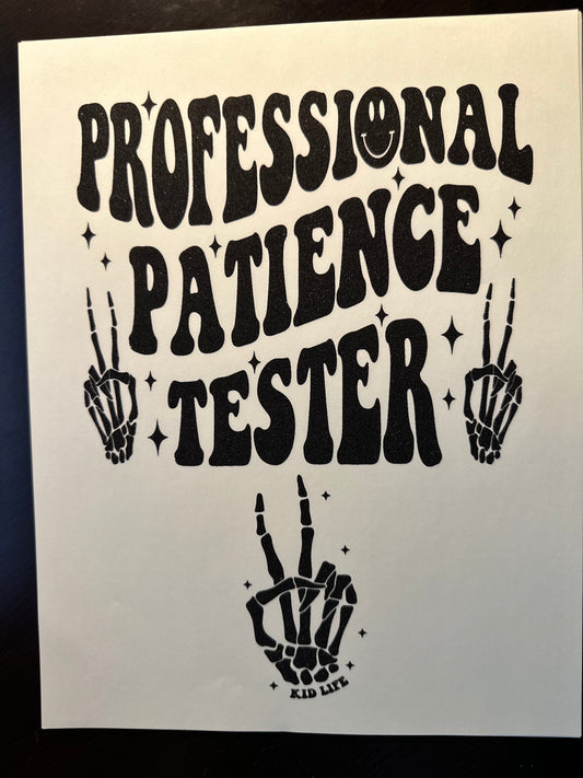 Professional Patience Tester Kid Life Youth T-Shirt