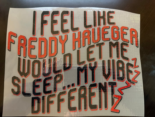 My Vibe Different- Freddy T-Shirt
