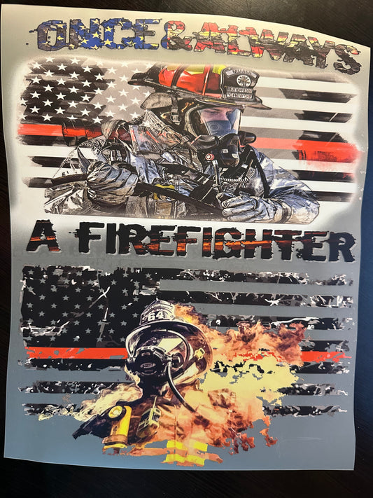 Once And Always A Firefighter Adult T-Shirt
