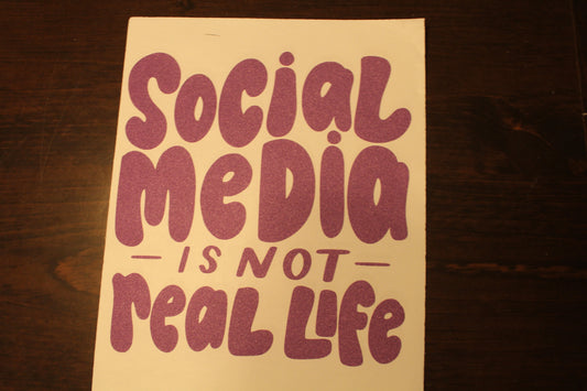 Social Media Is Not Real Life T-Shirt