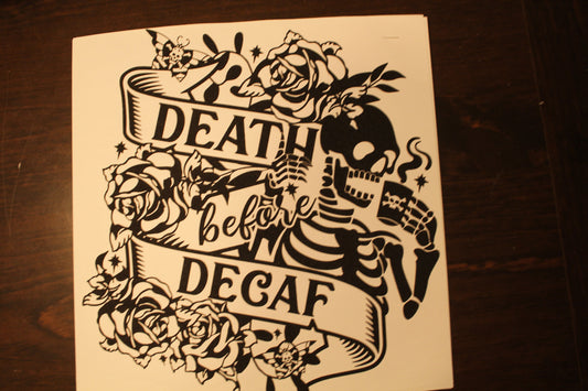 Death Before Decaf T-Shirt