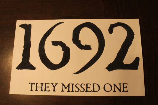 1692 They Missed One Adult T-Shirt
