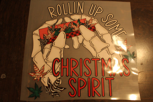Rollin up Some Christmas Spirit T-Shirt