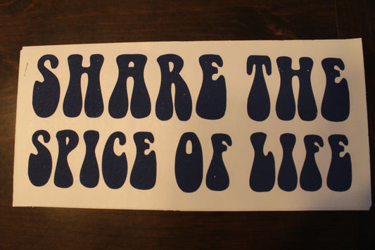 Share the Spice Of Life T-Shirt