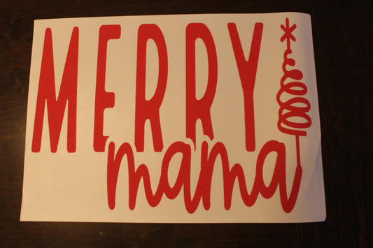 Merry Mama T-Shirt