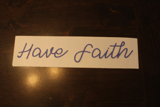 Have Faith T-Shirt