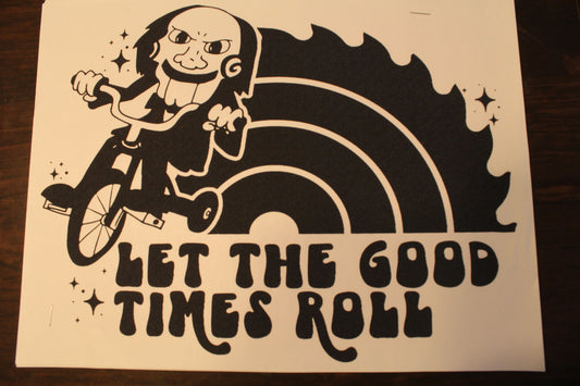 Let The Good Times Roll T-Shirt