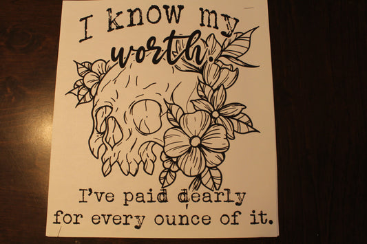 I Know My Worth T-Shirt