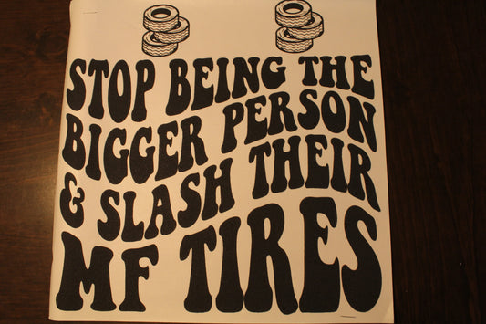 The Bigger Person T-Shirt