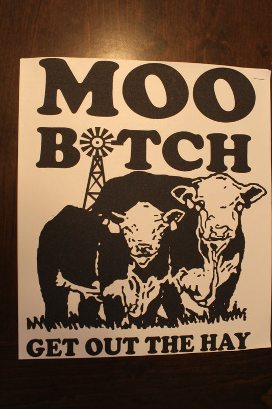 Moo Bitch T-Shirt