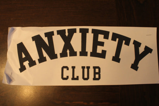Anxiety Club Adult T-Shirt