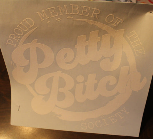 Petty Bitch Society T-Shirt