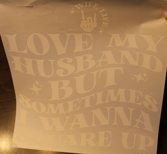 I Love My Husband T-Shirt