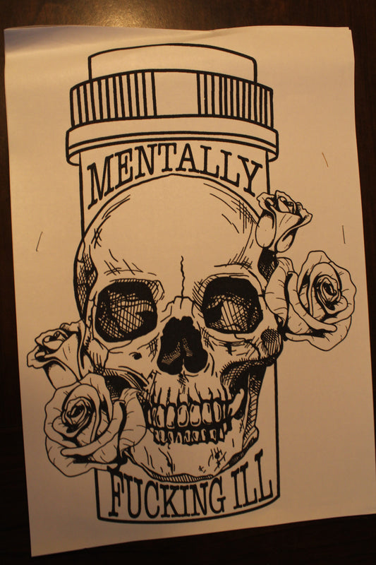 Mentally Fucking Ill T-Shirt