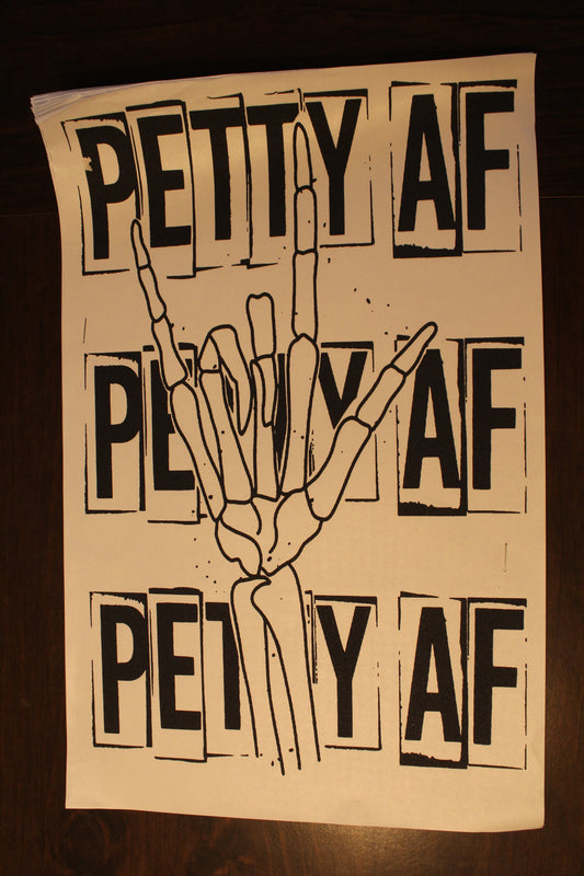 Petty AF T-Shirt