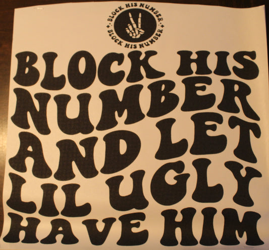 Block His Number Adult T-Shirt