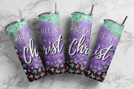 Be Free In Christ 20 Ounce Sublimation Tumbler