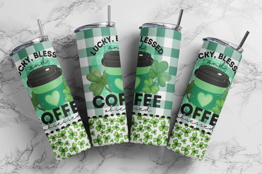 Lucky, Blessed, and Coffee Obsessed 20 ounce Sublimation Tumbler