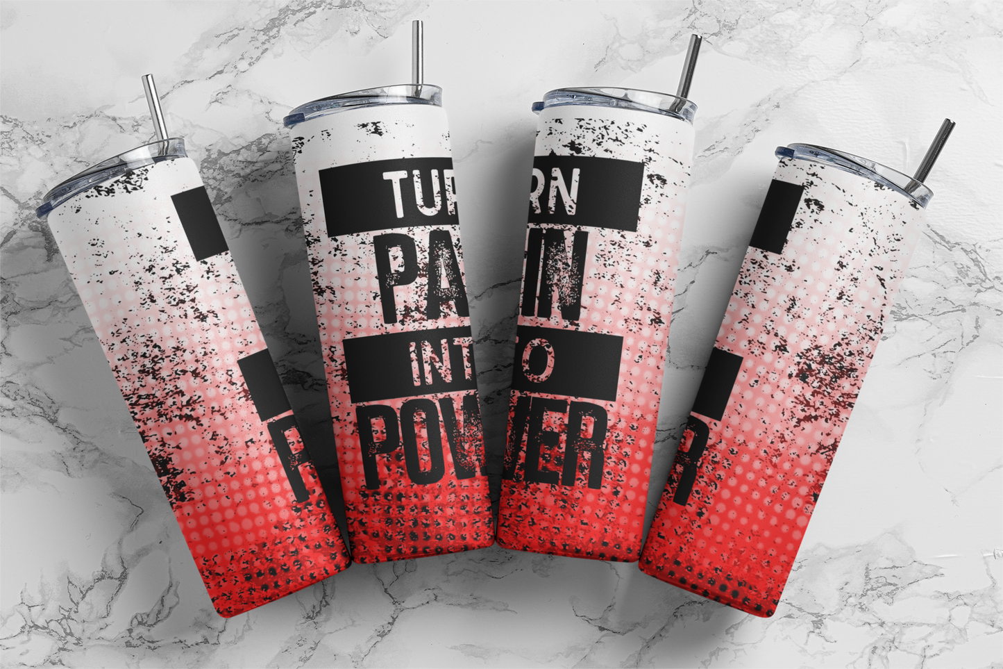 Turn Pain Into Power Red 20 Ounce Skinny Sublimation Tumbler