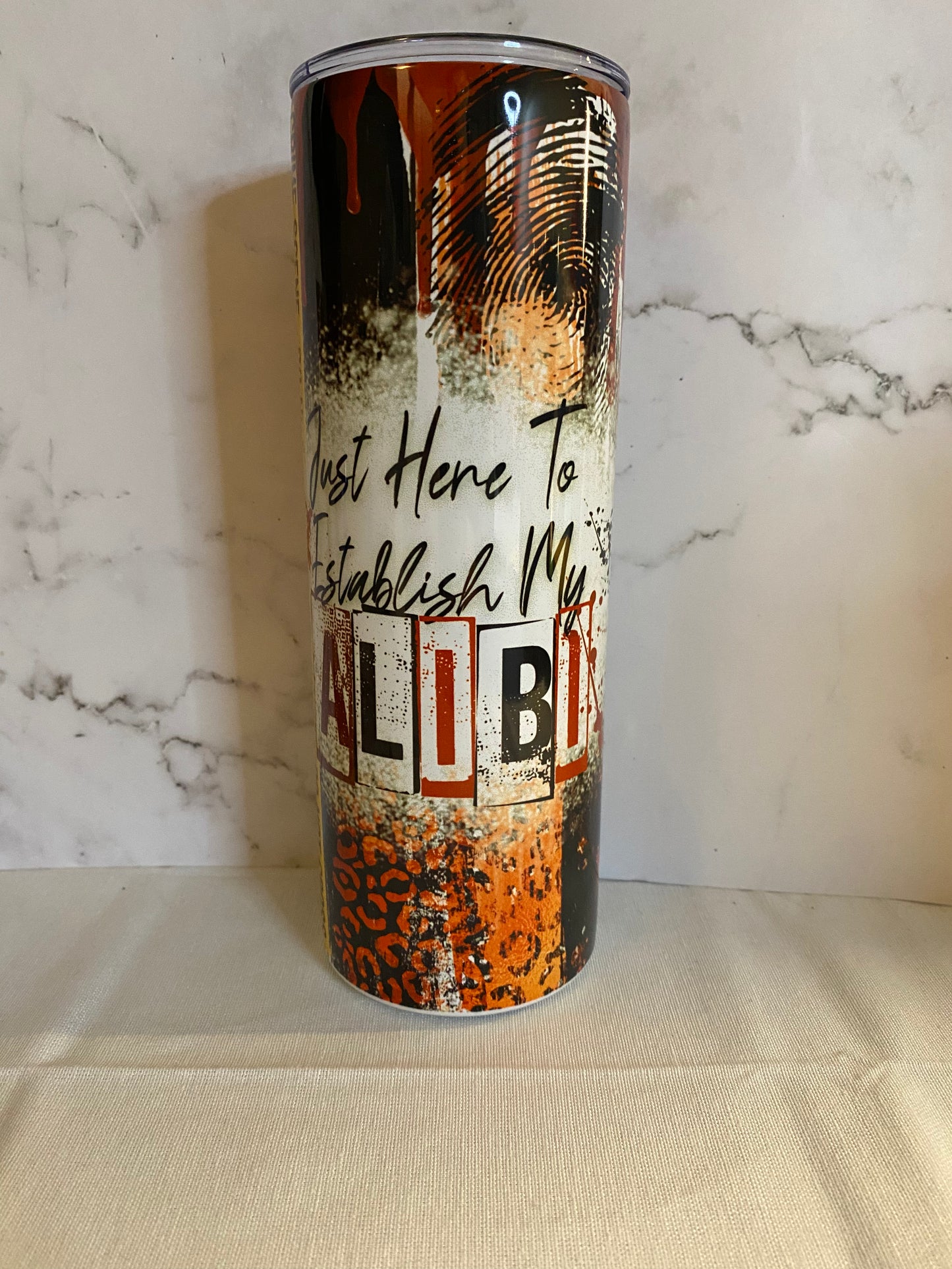 Establish My Alibi 20 ounce Sublimation Tumbler