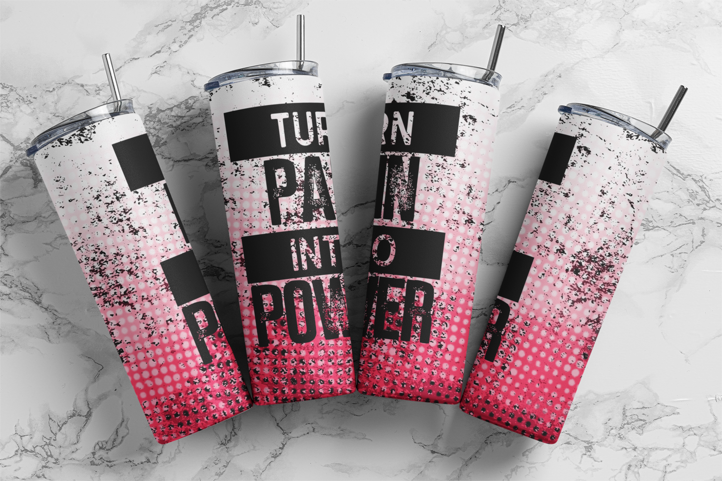 Turn Pain Into Power Pink 20 Ounce Skinny Sublimation Tumbler